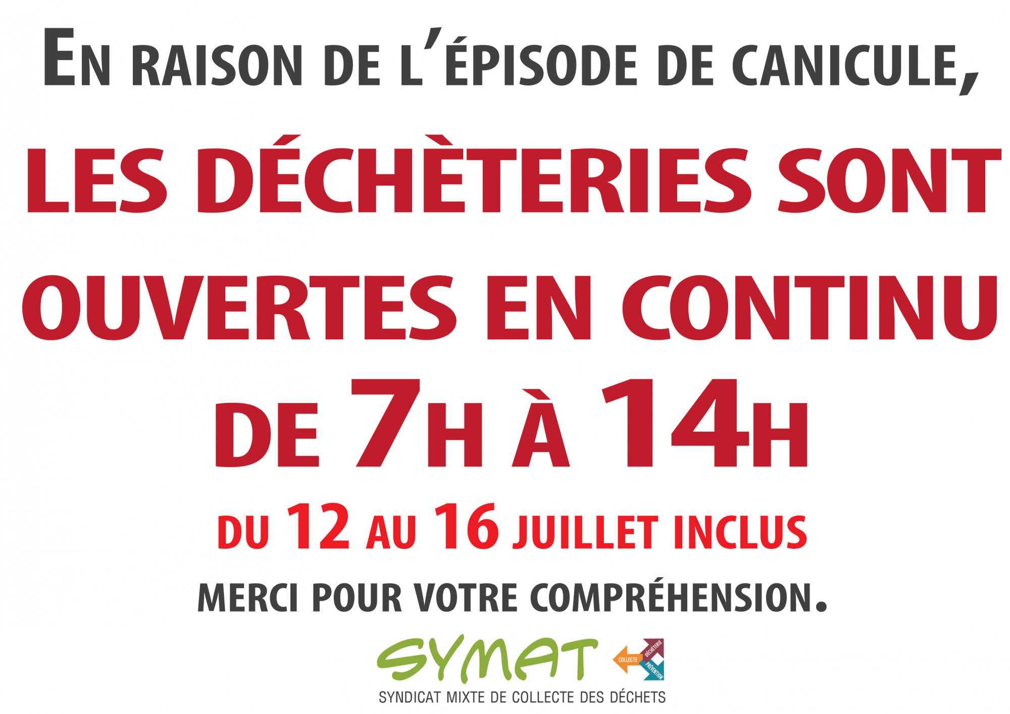 CANICULE : déchetteries